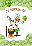 My varíme ze zelá 