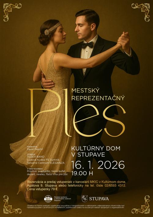 Srdečne Vás pozývame na otvorenie plesovej sezóny v Stupave. Mestský reprezentačný ples sa uskutoční 16. januára 2026 o 19,00 h v Kultúrnom dome v Stupave.