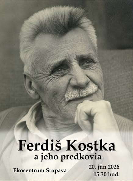 Prednáška - Ferdiš Kostka a jeho predkovia o 15:30 v Ekocentre Stupava