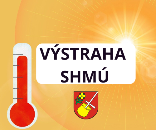 Výstraha SHMÚ - Vysoké teploty!