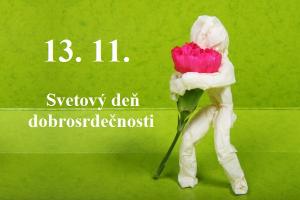 DNES JE SVETOVÝ DEŇ DOBROSRDEČNOSTI