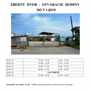 ZBERNÝ DVOR - OTVÁRACIE HODINY DO 7.1.2019