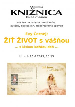 BESEDA S EVOU ČERNOU - ŽIŤ ŽIVOT S VÁŠŇOU