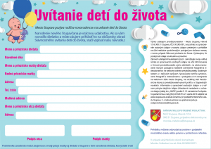 UVÍTANIE DETÍ DO ŽIVOTA 1
